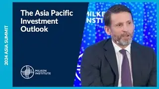 The Asia Pacific Investment Outlook | Asia Summit 2024