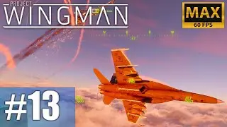Project Wingman (FE-18): Valkyrie's Call - Operation Free Agent #13 (Campaign)