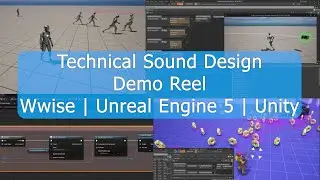 Adam Rich - Technical Sound Design Reel | Wwise | Unreal Engine 5 | Unity