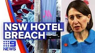 Coronavirus: Hotel quarantine breach in NSW amid tracing concerns | 9 News Australia