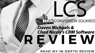 LCS2 Review  - Lead Conversion Squared Review (LCS2)