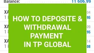 Deposite & withdrawal process in TP Global