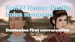 Revan and Bastila&rsquo;s roles swapped-in the first conversation about the Dantooine vision| SW-KotOR