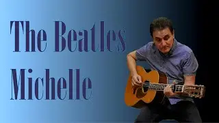 The Beatles - Michelle - Fingerstyle Guitar Cover by Enyedi S&aacute;ndor