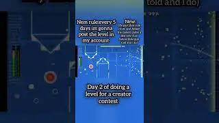 Day 2 #contest #geometrydash #level #creator
