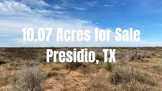 10.07 Acres for Sale in Presidio, TX