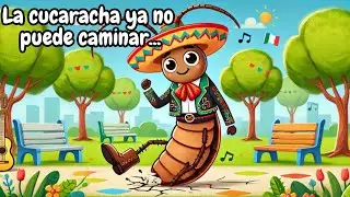 La cucaracha no puede caminar | Canciones en Espa&ntilde;ol | Spanish Learning