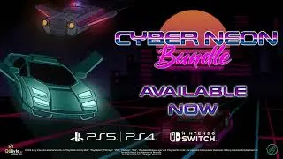 Cyber Neon Bundle | Nintendo Switch, PS4 and PS5