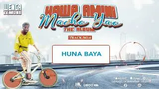 Wenga zemuni-huna baya track no.4 #Hawaaminimachoyao_album M.I.A