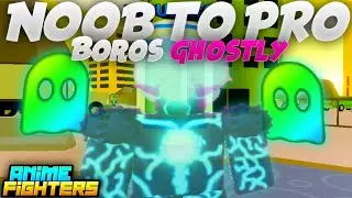 👊 NOOB to PRO GHOSTLY en BOROS :O en ANIME FIGHTERS! 👊
