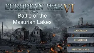Battle of the Masurian Lakes 7 rounds 0 cities lost