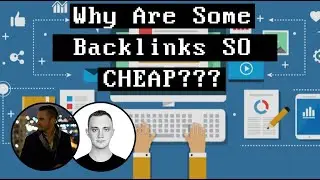 Why Are Some Backlinks SO CHEAP???