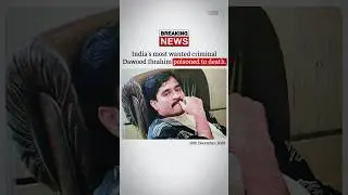 Dawood Ibrahim: DEAD OR ALIVE?