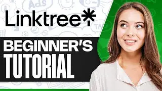 Учебник Linktree 2025 (полный учебник для начинающих)