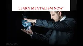 Master Mentalism- Learn Amazing Secrets Now!