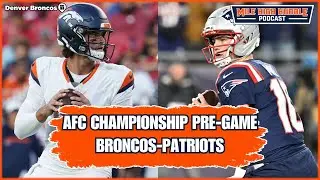 AFC Championship Pre-Game: Broncos vs. Patriots | Mile High Huddle