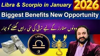 Libra and Scorpio in January 2026 | Biggest Surprises | Astrologer: Dawood Gee Dawood 