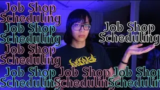 APICS CPIM Concept: Job Shop Scheduling