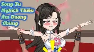 Tập 1 -  5 l Hạt Giống Song Tu Nghịch Thiên Âm Dương Chủng l ManhuaVietsub2025