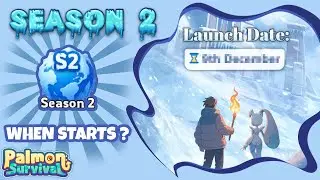 When SEASON 2 Starts? 🥶❄️ - Palmon Survival
