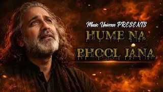🥺 Hume Na Bhool Jana 💔 | Ab Mar Jayenge | Sad Song 2025 | Out Now | Music Universe PRESENTS 