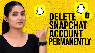 How To Permanently Delete Snapchat Account | How to Deactivate Your Snapchat Account