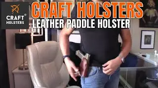 Craft Holsters | Craft Leather Paddle Holster Review