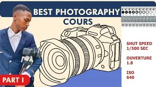 COURS DE PHOTOGRAPHIE  📷 #part1  | Ukaba uri umwiga muri #photography ntucikwe niyi video