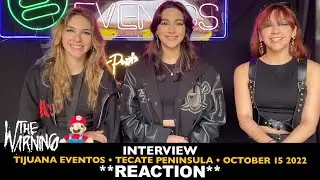 Reaction: The Warning: Interview by Tijuana Eventos (Tecate Peninsula, October 15 2022)