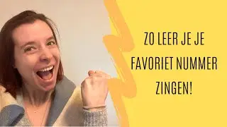 Zo Leer Je Je Favoriet Nummer Zingen!