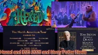 Hexed and D23 2026 and Harry Potter News