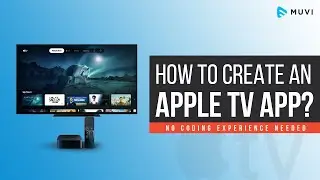 How to Create an Apple TV App? |  No Coding Experience Needed