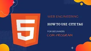 HOW TO USE CITE TAG | Lesson 11 | Full HTML | COM Program