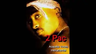 2Pac - Hellrazor Acapella