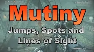 Mutiny - Jumps, Spots and Lines of Sight - Call of Duty Ghosts