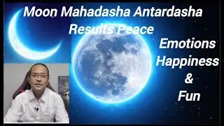 Moon Mahadasha & Antradasha Results Peace, Emotions, Happiness & Remedies चंद्र महादशा by astro meta