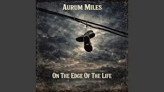 On The Edge Of The Life (Original Mix)