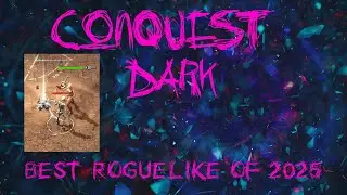 2025 best new indie roguelike game | Conquest Dark
