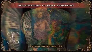 Maximizing Client Comfort | Tattoo Collecting 101 Ep #50