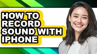 How to Record Sound with Iphone (easy Method)