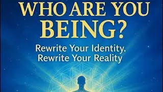 Who Am I? How Your Identity Creates Your Reality (And How to Rewrite It)