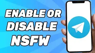 Как включить/отключить NSFW в Telegram (полное руководство)