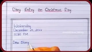 Diary Entry on Christmas Day || Diary Writing on How I Celebrate Christmas Day || Christmas Day