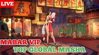 🔴LIVE| MABAR VIP | TOP GLOBAL MASHA #33