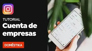 Por qu&eacute; crear tu cuenta de Instagram para empresas - Julieta Tello - Domestika