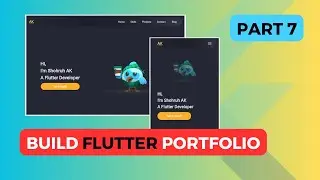 [Part 7] Flutter Web Tutorial - Build Portfolio Website in Flutter #flutterweb