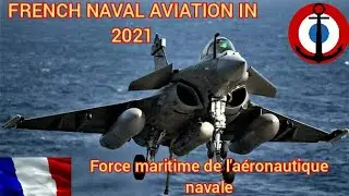 French🇫🇷 Naval Aviation in 2021 || Force maritime de l'a&eacute;ronautique navale