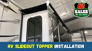 RV Slide Topper Installation