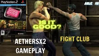 FIGHT CLUB/PS2/AETHERSX2 GAMEPLAY TEST#gaming #aethersx2 #ps2games