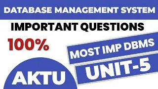 Database management system unit 5 aktu important questions | DBMS important aktu